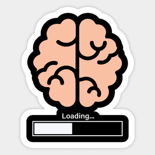 My Brain Is Loading Sticker